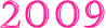2009