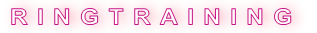 R I N G T R A I N I N G